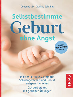 cover image of Selbstbestimmte Geburt ohne Angst